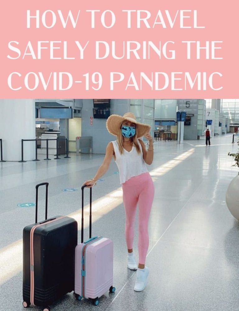 How to Travel Safely During the Coronavirus Pandemic - 7 Easy Tips to ...