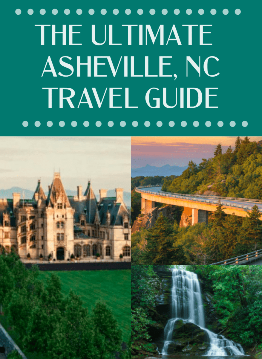 the ultimate travel guide to asheville, north carolina