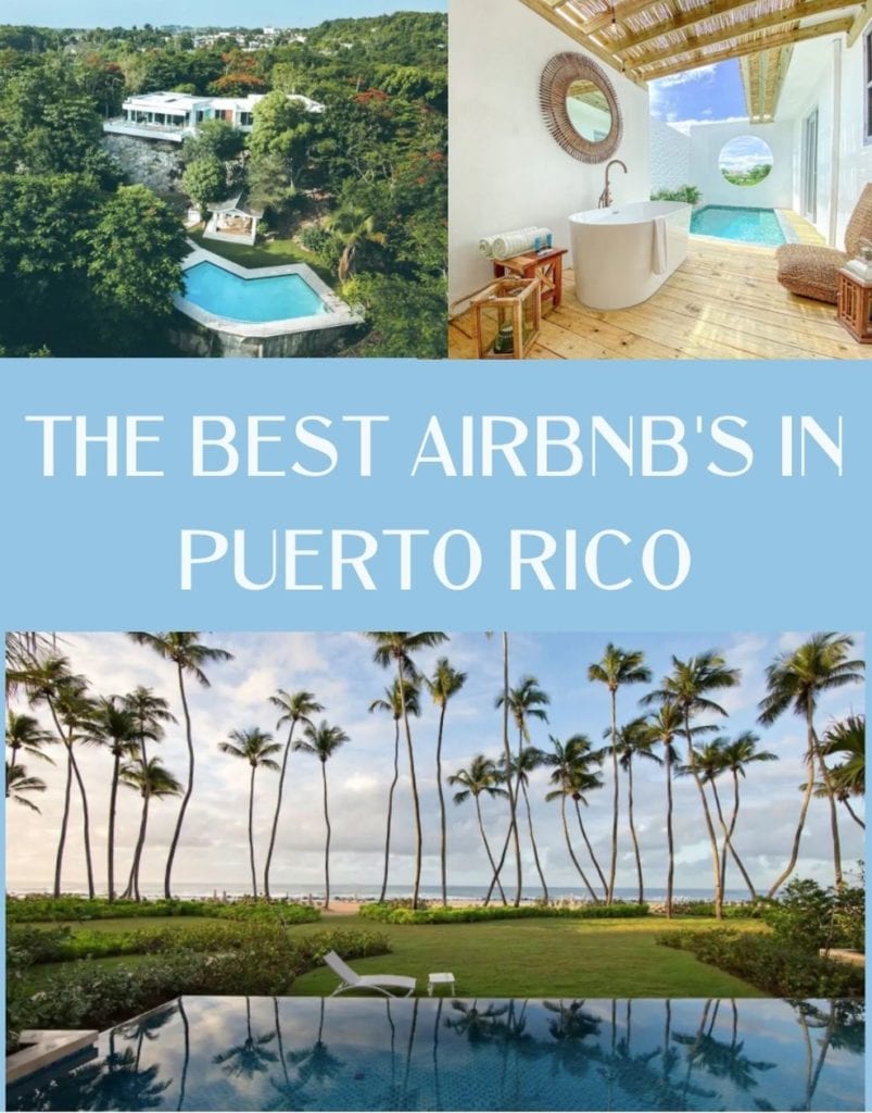 The Best Airbnbs in Puerto Rico - JetsetChristina