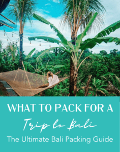 The Ultimate Bali Packing Guide: What to Pack for A Trip To Bali ...