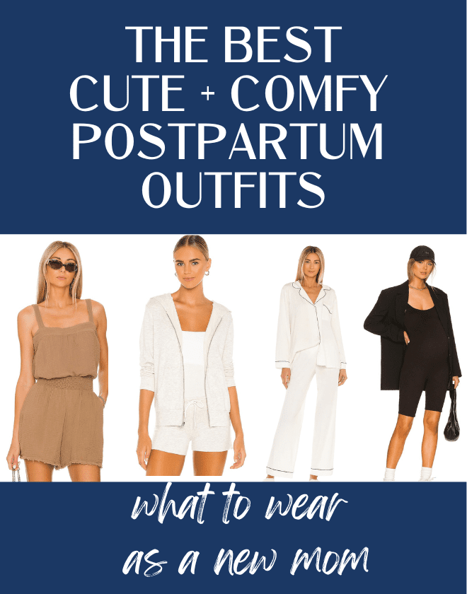 What to Wear Postpartum - Cute and Comfy Outfit Ideas for New Moms on  Maternity Leave - JetsetChristina