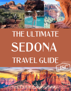 The Ultimate Guide to Sedona, Arizona - JetsetChristina