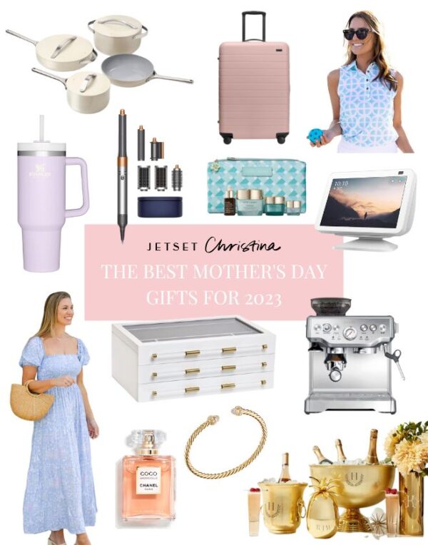 The Best Mother's Day Gifts For Every Type of Mom - JetsetChristina