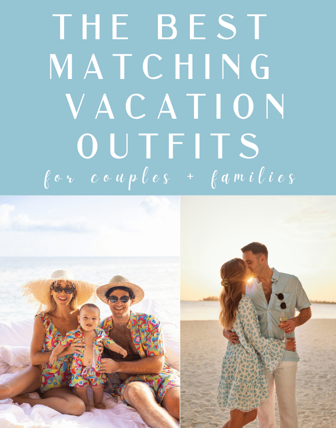 The Best Matching Outfits for Vacation - Family & Couple Matching Outfits -  JetsetChristina