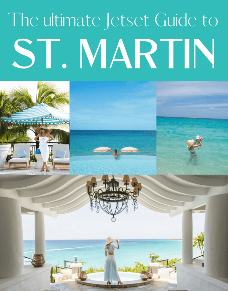 The Ultimate St. Martin Travel Guide JetsetChristina