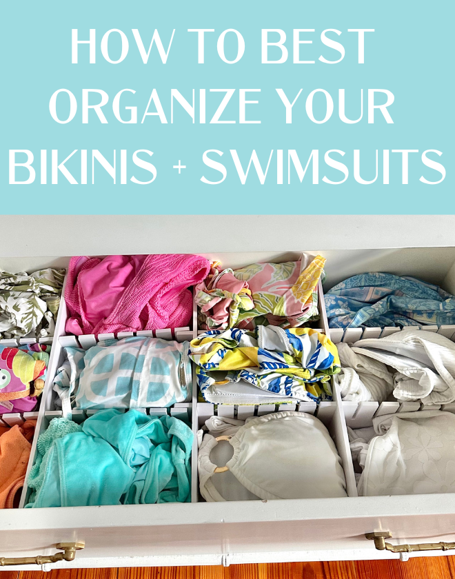 How to Organize Your Swimwear: The Best Tips and Tricks for Organizing Your  Swimwear Drawer - JetsetChristina